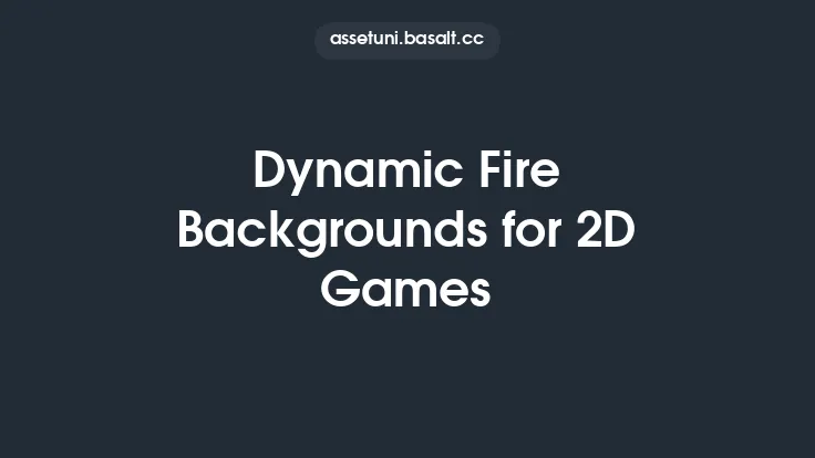 Dynamic Fire Backgrounds for 2D Games Thumbnail
