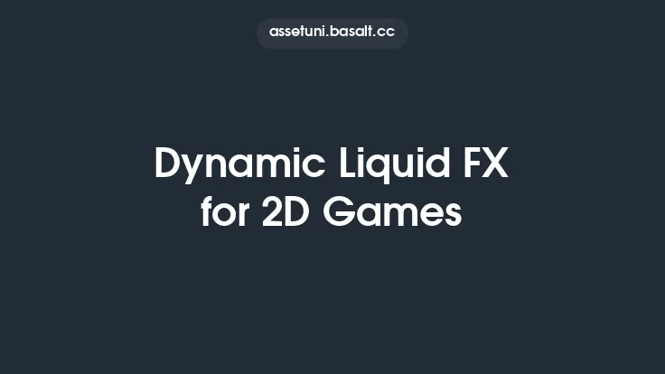Dynamic Liquid FX for 2D Games Thumbnail