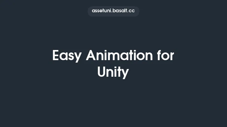 Easy Animation for Unity Thumbnail
