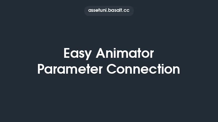 Easy Animator Parameter Connection Thumbnail