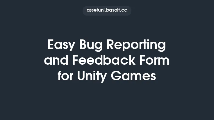 Easy Bug Reporting and Feedback Form for Unity Games Thumbnail