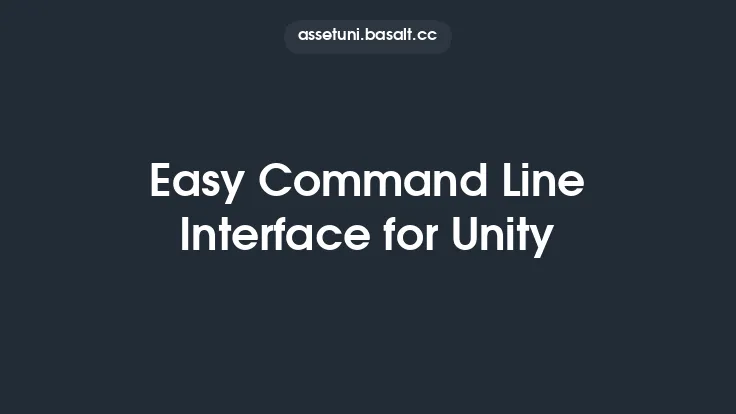 Easy Command Line Interface for Unity Thumbnail