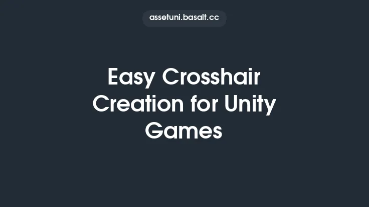 Easy Crosshair Creation for Unity Games Thumbnail
