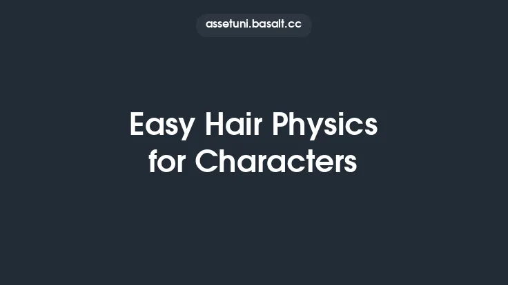Easy Hair Physics for Characters Thumbnail