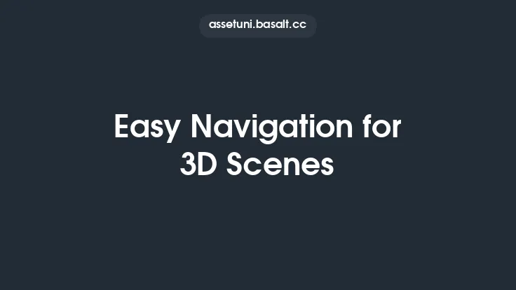 Easy Navigation for 3D Scenes Thumbnail