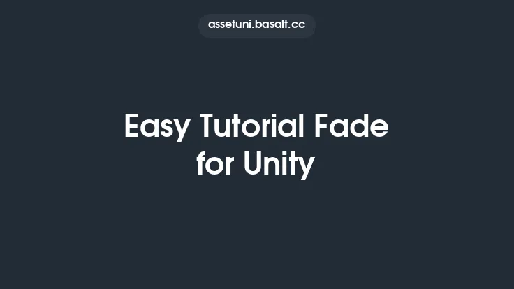 Easy Tutorial Fade for Unity Thumbnail