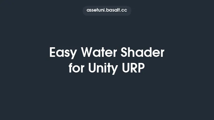 Easy Water Shader for Unity URP Thumbnail