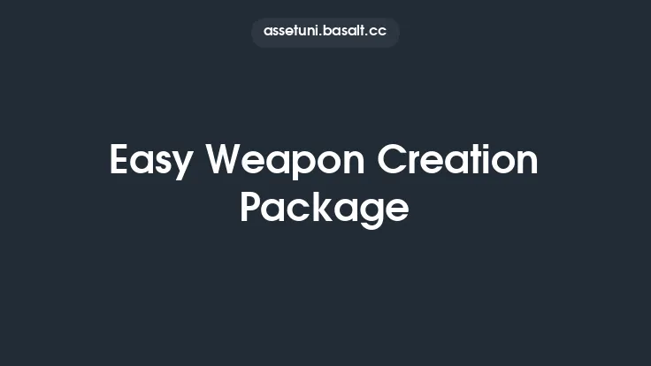 Easy Weapon Creation Package Thumbnail