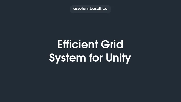 Efficient Grid System for Unity Thumbnail