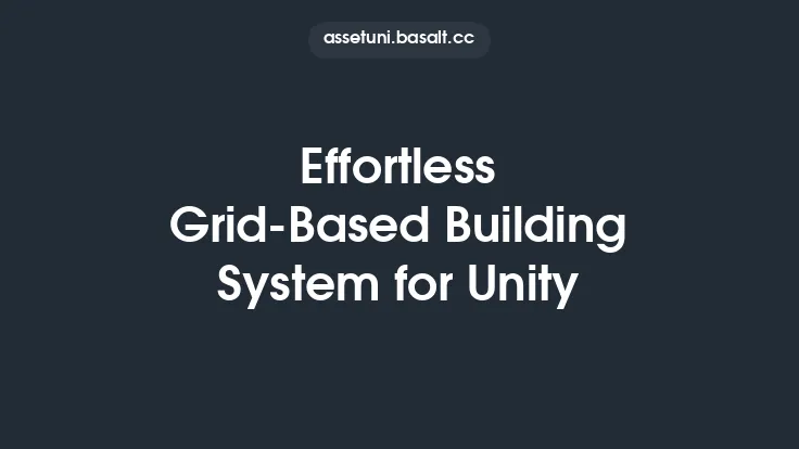 Effortless Grid-Based Building System for Unity Thumbnail