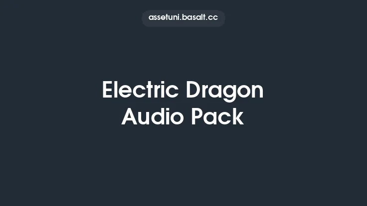 Electric Dragon Audio Pack Thumbnail