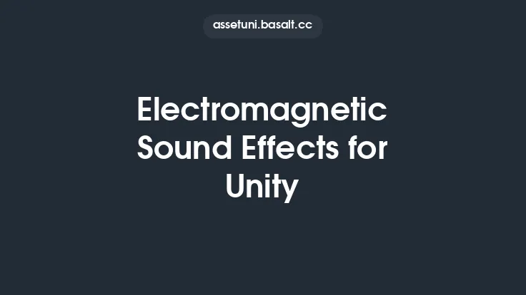 Electromagnetic Sound Effects for Unity Thumbnail