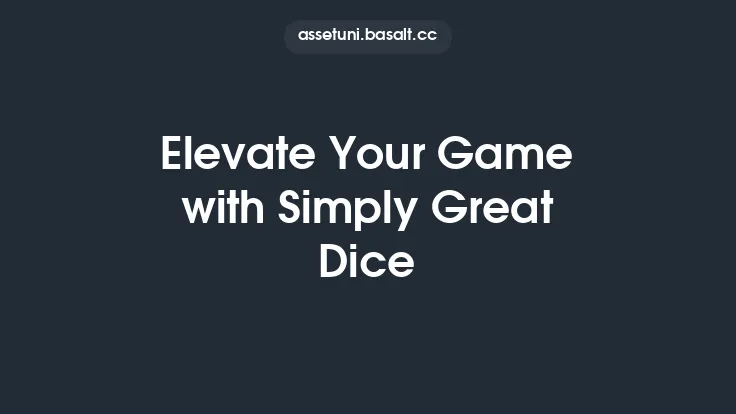 Elevate Your Game with Simply Great Dice Thumbnail