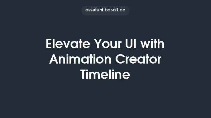 Elevate Your UI with Animation Creator Timeline Thumbnail