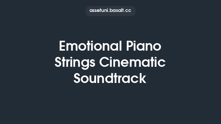 Emotional Piano Strings Cinematic Soundtrack Thumbnail