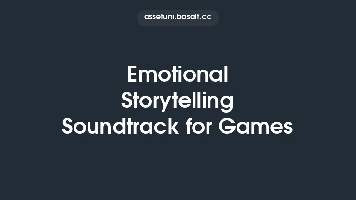 Emotional Storytelling Soundtrack for Games Thumbnail