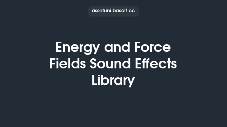 Energy and Force Fields Sound Effects Library Thumbnail