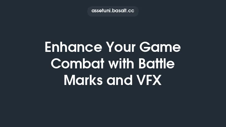 Enhance Your Game Combat with Battle Marks and VFX Thumbnail