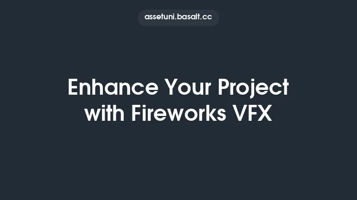 Enhance Your Project with Fireworks VFX Thumbnail