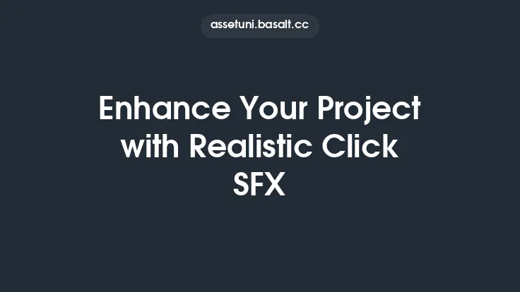 Enhance Your Project with Realistic Click SFX Thumbnail