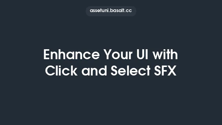 Enhance Your UI with Click and Select SFX Thumbnail