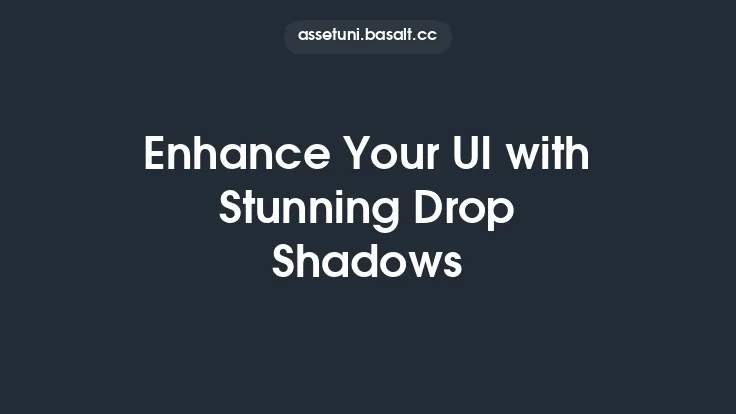 Enhance Your UI with Stunning Drop Shadows Thumbnail
