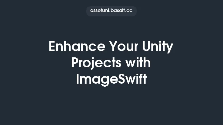 Enhance Your Unity Projects with ImageSwift Thumbnail