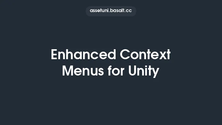 Enhanced Context Menus for Unity Thumbnail