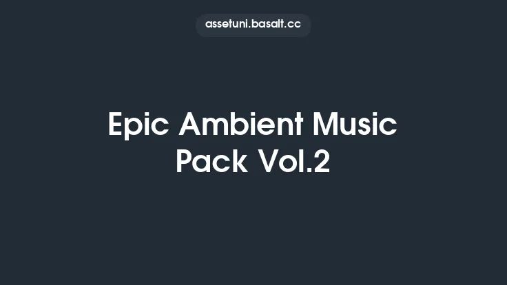 Epic Ambient Music Pack Vol.2 Thumbnail