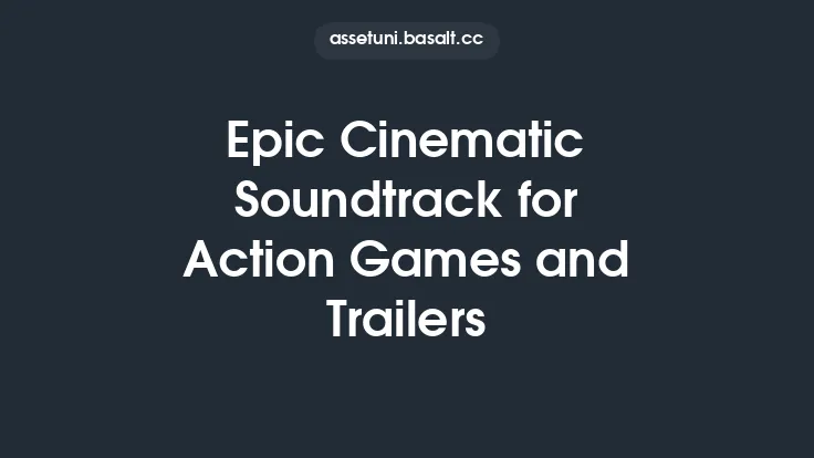 Epic Cinematic Soundtrack for Action Games and Trailers Thumbnail