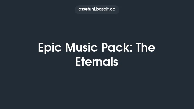 Epic Music Pack: The Eternals Thumbnail