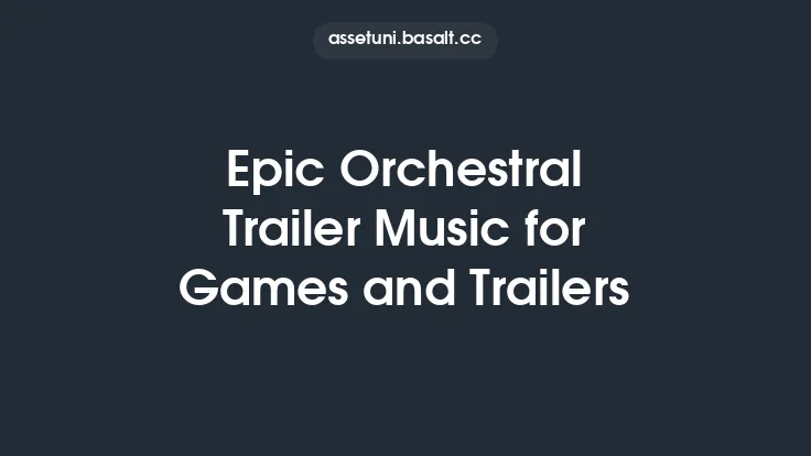 Epic Orchestral Trailer Music for Games and Trailers Thumbnail