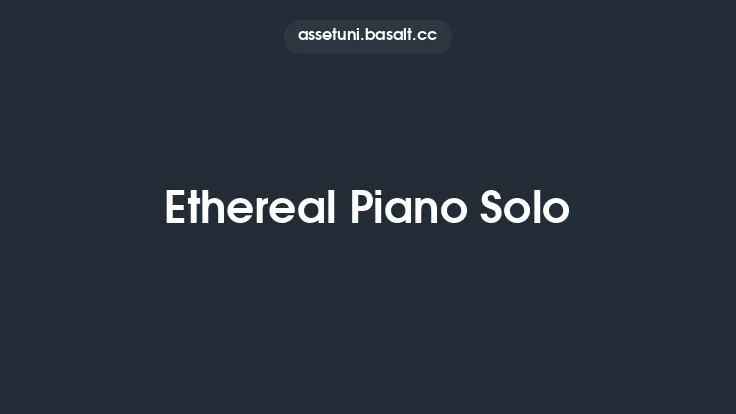 Ethereal Piano Solo Thumbnail