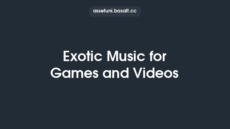 Exotic Music for Games and Videos Thumbnail