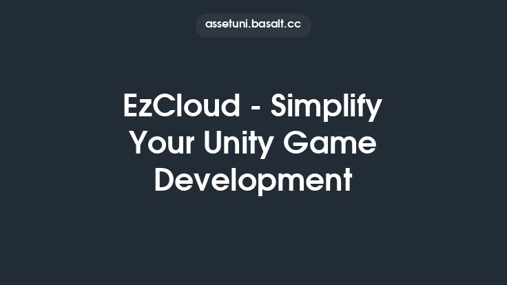 EzCloud - Simplify Your Unity Game Development Thumbnail