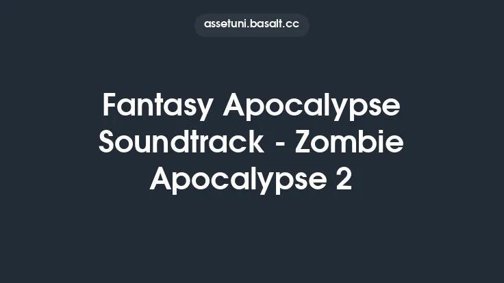 Fantasy Apocalypse Soundtrack - Zombie Apocalypse 2 Thumbnail