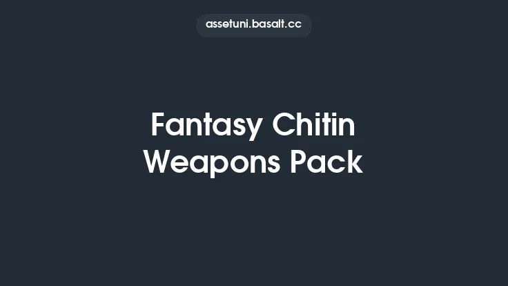 Fantasy Chitin Weapons Pack Thumbnail