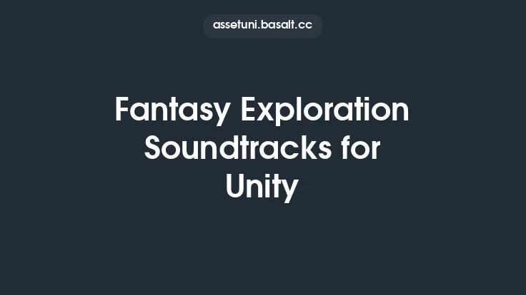 Fantasy Exploration Soundtracks for Unity Thumbnail