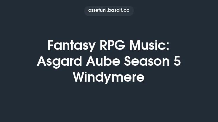 Fantasy RPG Music: Asgard Aube Season 5 Windymere Thumbnail