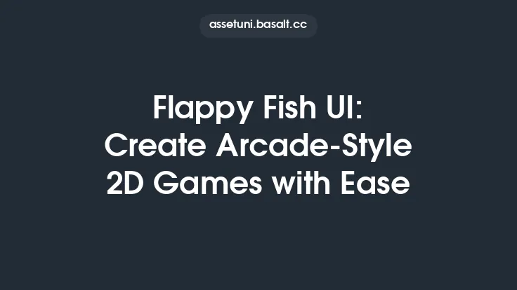 Flappy Fish UI: Create Arcade-Style 2D Games with Ease Thumbnail