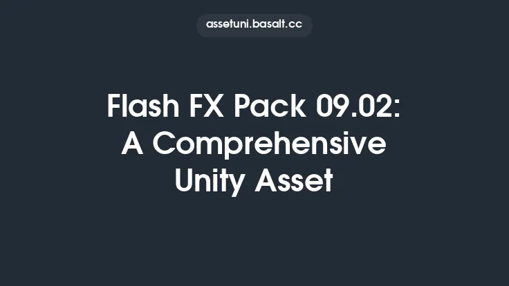 Flash FX Pack 09.02: A Comprehensive Unity Asset Thumbnail