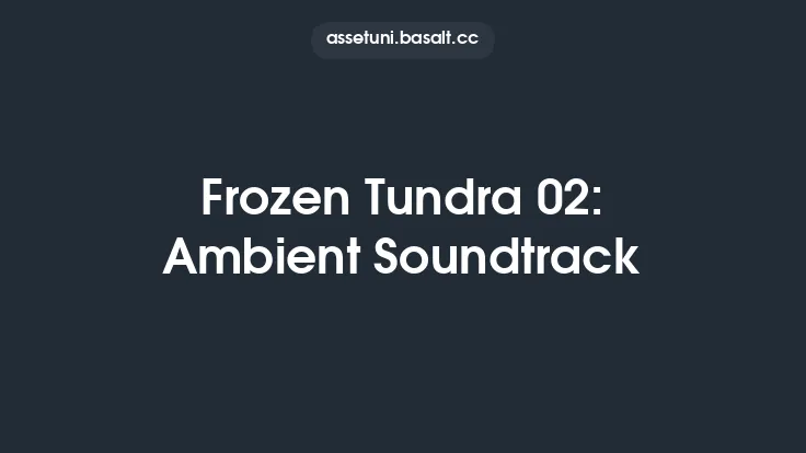 Frozen Tundra 02: Ambient Soundtrack Thumbnail