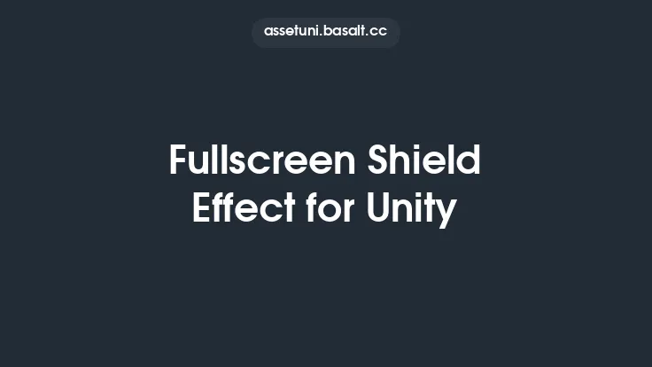 Fullscreen Shield Effect for Unity Thumbnail