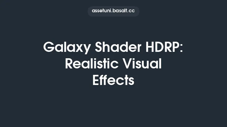 Galaxy Shader HDRP: Realistic Visual Effects Thumbnail