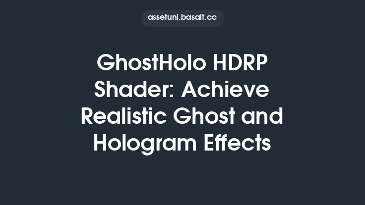 GhostHolo HDRP Shader: Achieve Realistic Ghost and Hologram Effects Thumbnail