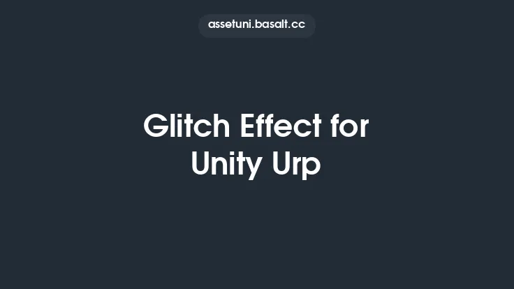 Glitch Effect for Unity Urp Thumbnail