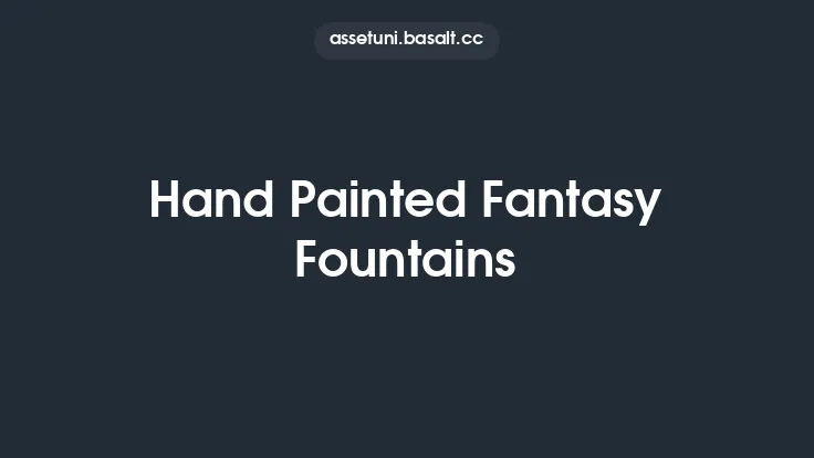 Hand Painted Fantasy Fountains Thumbnail