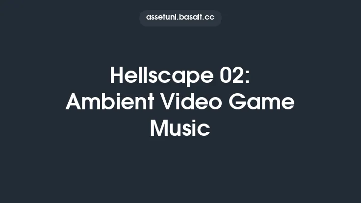 Hellscape 02: Ambient Video Game Music Thumbnail