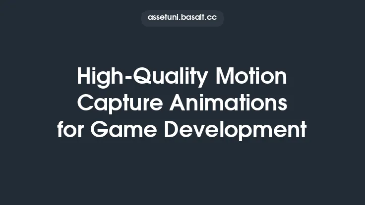 High-Quality Motion Capture Animations for Game Development Thumbnail