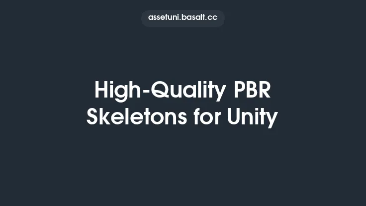 High-Quality PBR Skeletons for Unity Thumbnail